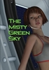 Misty Green Sky, The