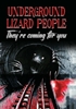 Underground Lizard People They Are Coming For You