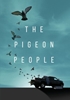 Pigeon People, The