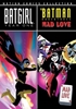 Batgirl: Year One / Batman Adventures: Mad Love (Motion Comics)